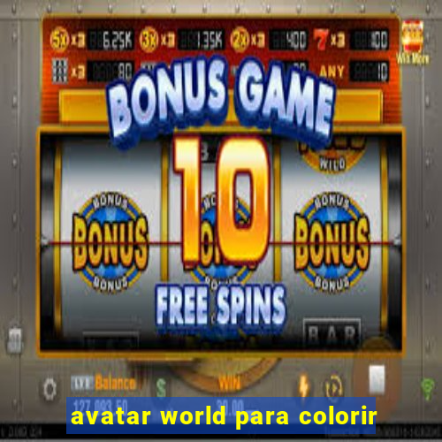 avatar world para colorir